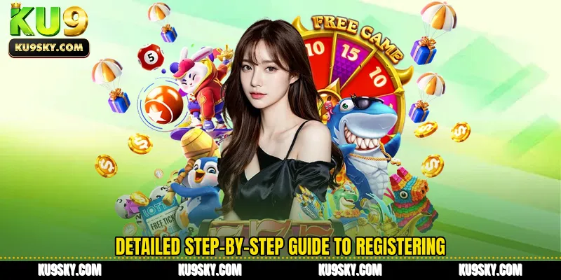 Detailed step-by-step guide to registering for KU9