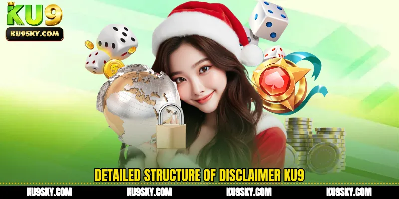 Detailed structure of Disclaimer KU9