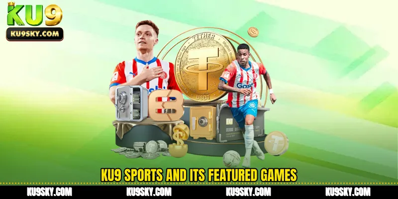 KU9 sports and its featured games