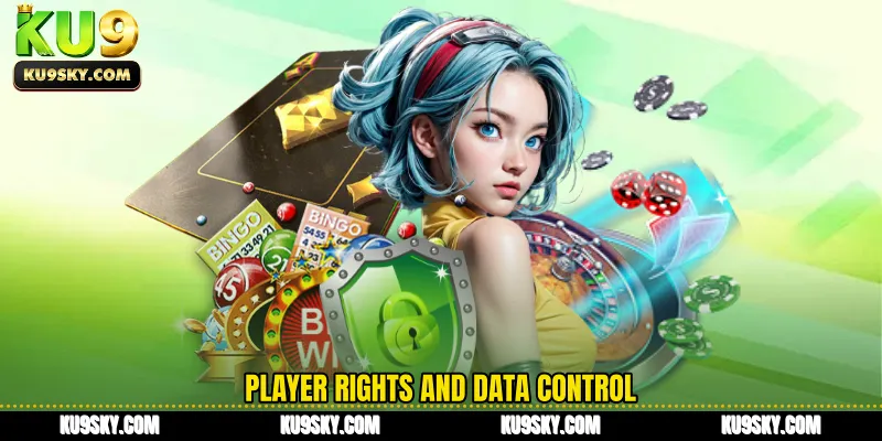 Player rights and data control